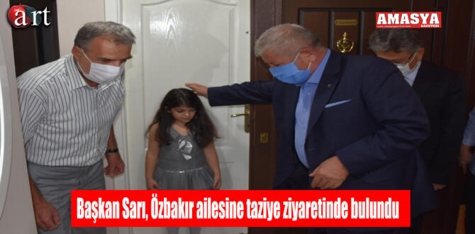 Başkan Sarı, Özbakır ailesine taziye ziyaretinde bulundu